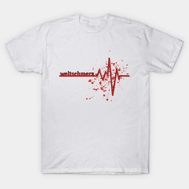 Weltschmerz bloody design T-Shirt by Life is Raph